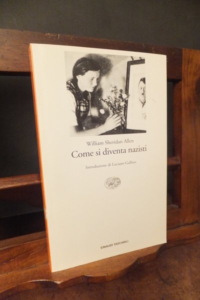 COME SI DIVENTA NAZISTI