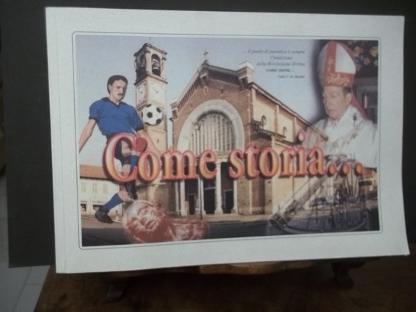 COME STORIA