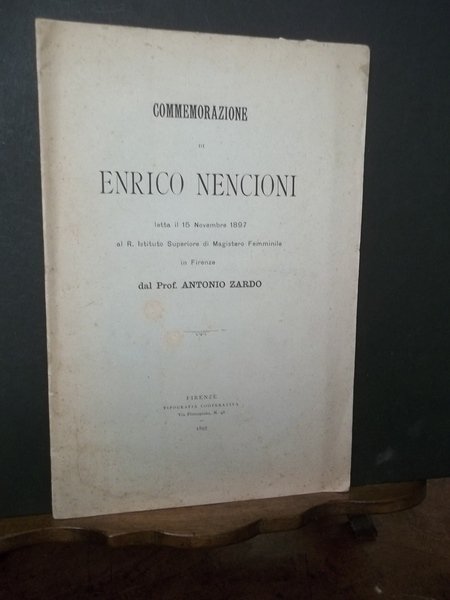 Commemorazione di Enrico Nencioni letta il 15 novembre 1897 al …