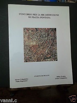 CONCORSO PER LA RICOSTRUZIONE DI PIAZZA FONTANA MILANO-1990-URBANISTICA