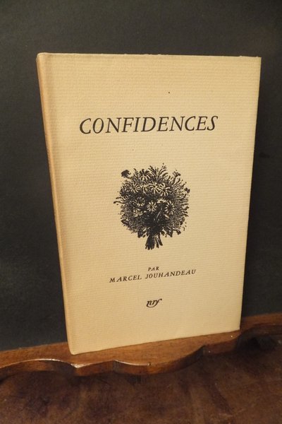 CONFIDENCES PAR MARCEL JOUHANDEAU