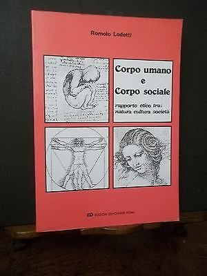 CORPO UMANO E SOCIALE-R.LODETTI-DEHONIANE ED.1994