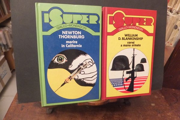 CORVE' A MANO ARMATA - MORIRE IN CALIFORNIA