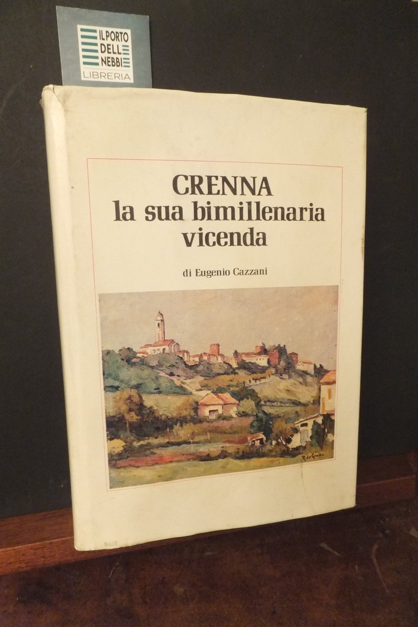 CRENNA LA SUA BIMILLENARIA VICENDA EUGENIO CAZZANI