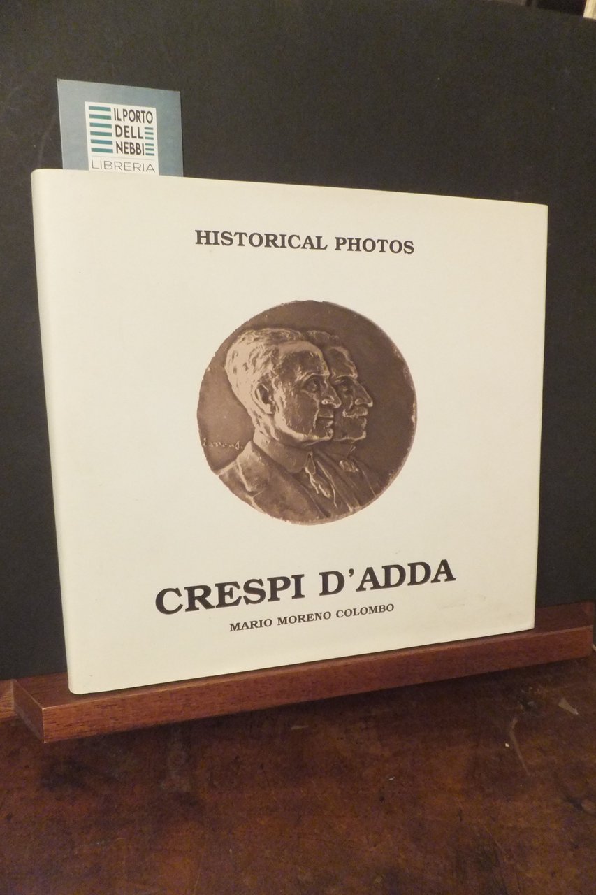 CRESPI D'ADDA HISTORICAL PHOTOS MARIO MORENO COLOMBO | Immagine principale
