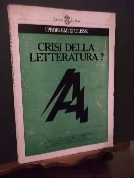 CRISI DELLA LETTERATURA -I PROBLEMI DI ULISSE