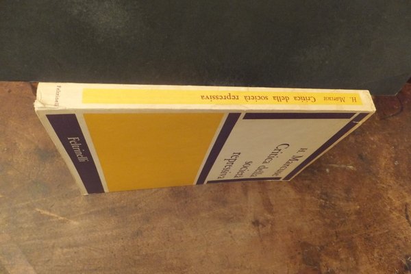 CRITICA DELLA SOCIETA' REPRESSIVA