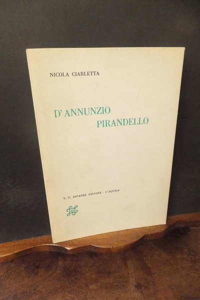 D'ANNUNZIO PIRANDELLO