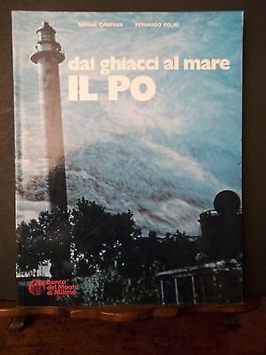 DAI GHIACCI AL MARE IL PO