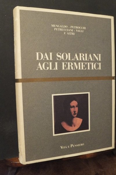DAI SOLARIANI AGLI ERMETICI