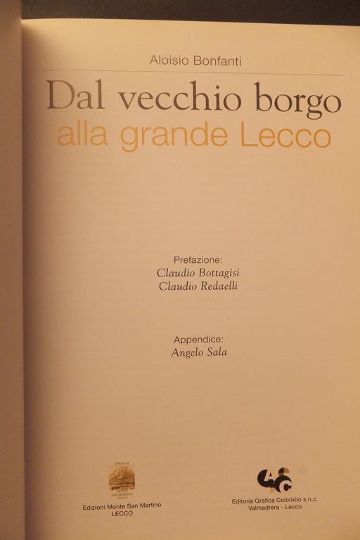 DAL VECCHIO BORGO ALLA GRANDE LECCO ALOISIO BONFANTI | Immagine Gallery 5