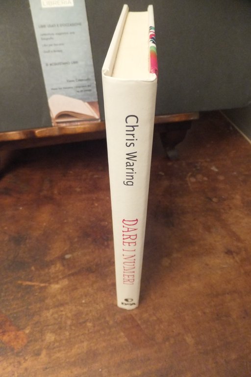 DARE I NUMERI LA MATEMATICA CHE NON VI HANNO RACCONTATO …