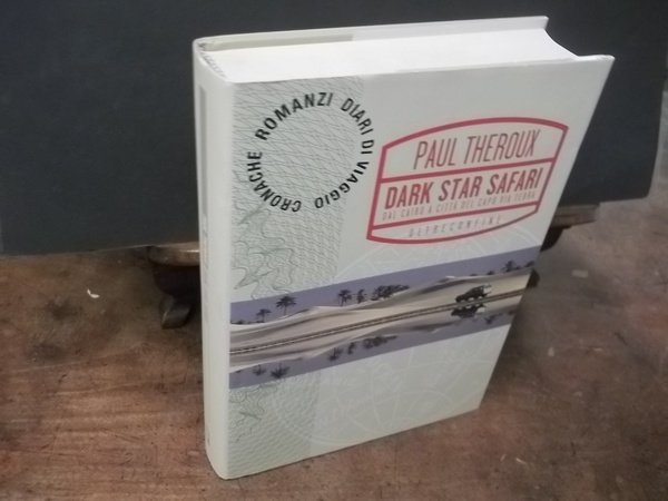 DARK STAR SAFARI DAL CAIRO A CITTà DEL CAPO VIA …
