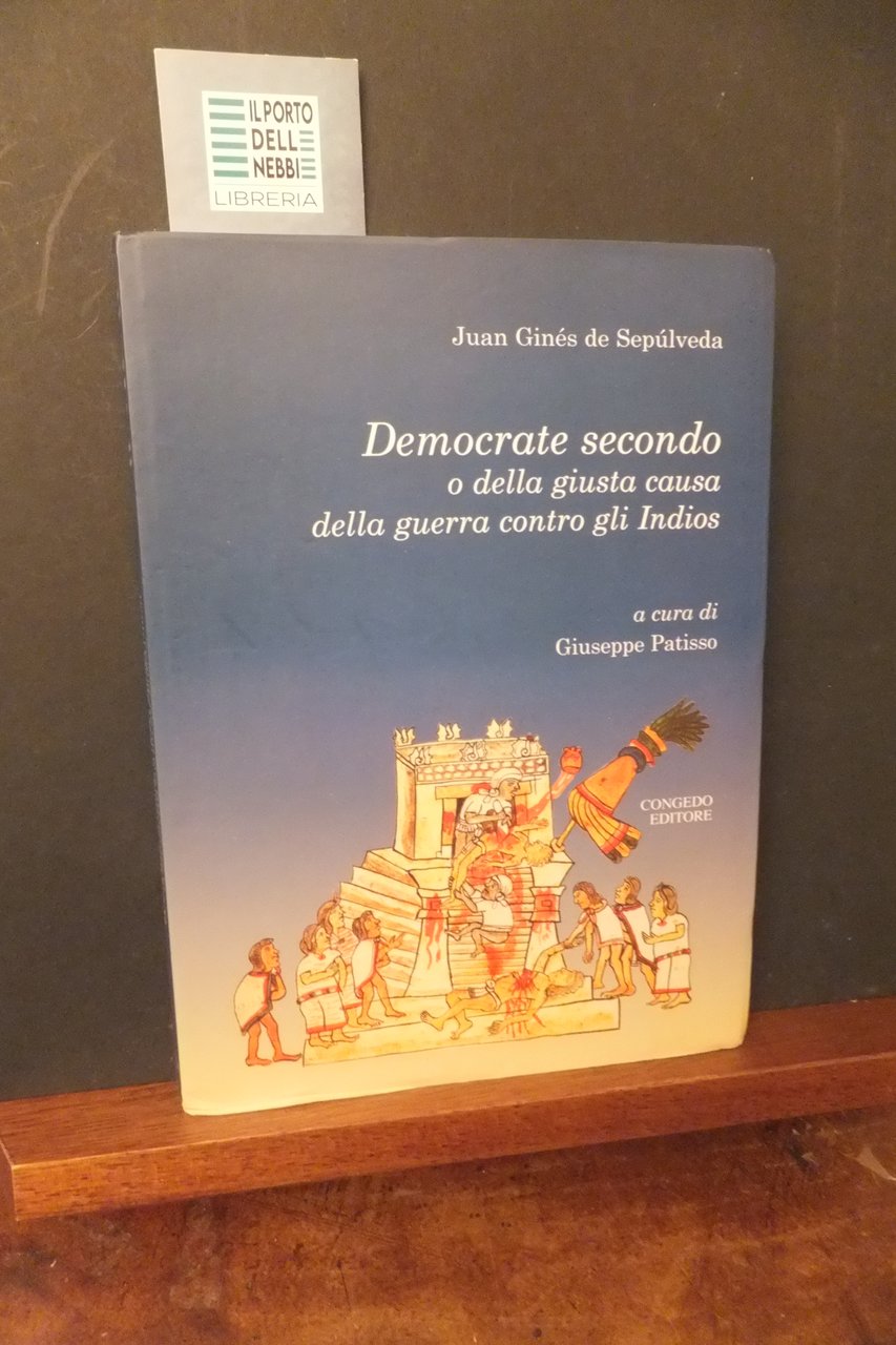DEMOCRATE SECONDO O DELLA GIUSTA CAUSA DELLA GUERRA CONTRO GLI …