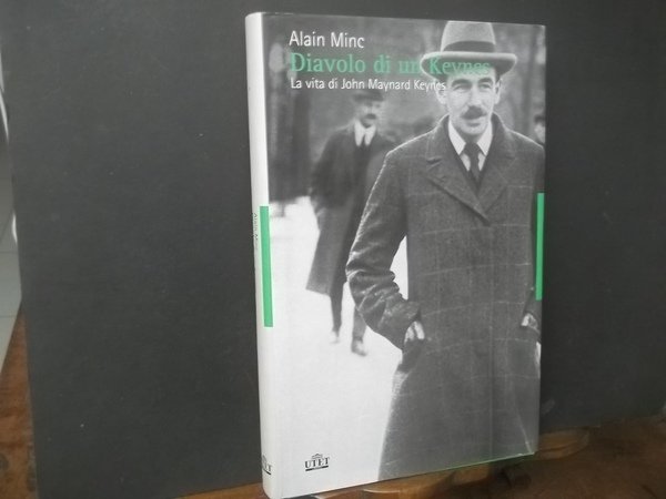 DIAVOLO DI UN KEYNES LA VITA DI JOHN MAYNARD KEYNES