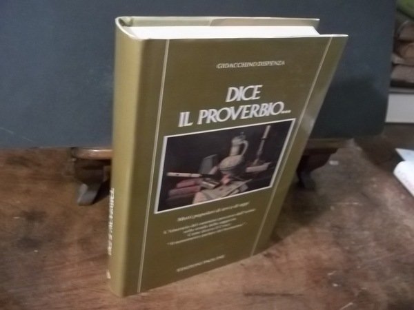 DICE IL PROVERBIO