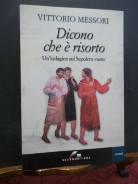 DICONO CHE E' RISORTO UN'INDAGINE SUL SEPOLCRO VUOTO