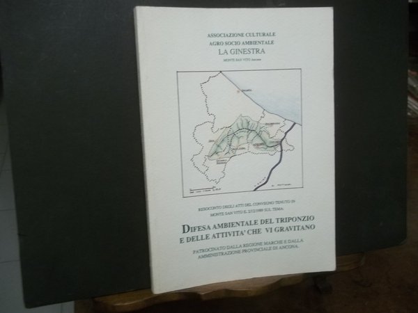DIFESA AMBIENTALE DEL TRIPONZIO E DELLE ATTIVITà CHE VI GRAVITANO …