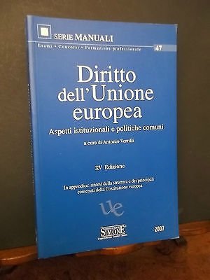 DIRITTO DELL'UNIONE EUROPEA A. VERRILLI XV EDIZIONE SIMONE ED. 2007