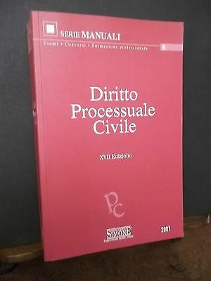DIRITTO PROCESSUALE CIVILE ED.GIURIDICHE SIMONE 2007-XVII SERIE MANUALI -8