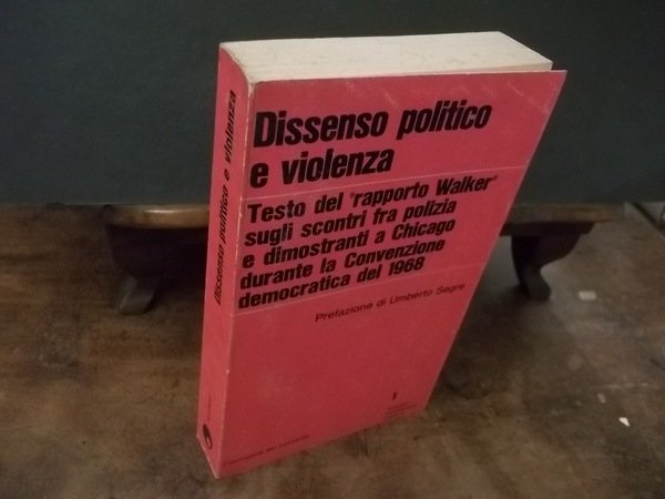 DISSENSO POLITICO E VIOLENZA