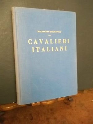 DIZIONARIO BIOGRAFICO DEI CAVALIERI ITALIANI 1961