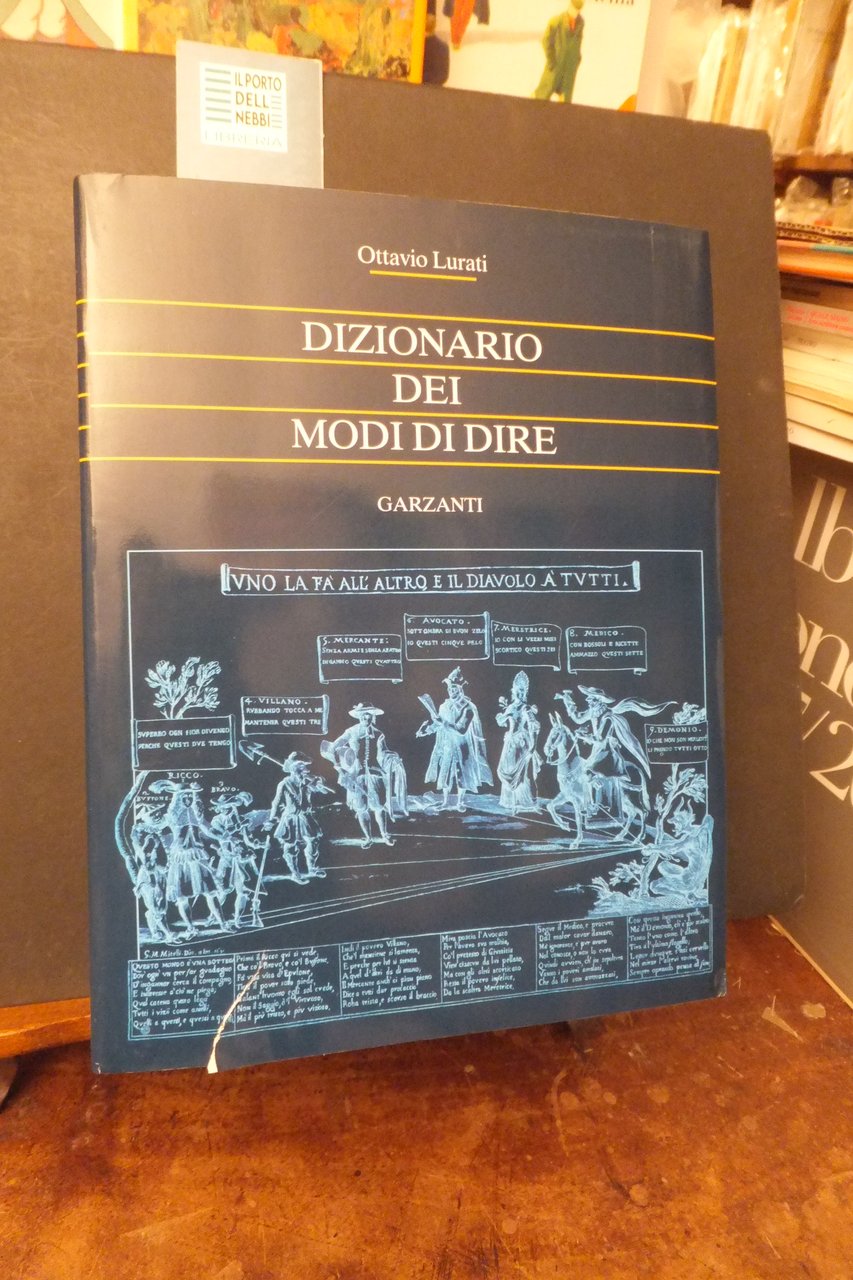 DIZIONARIO DEI MODI DI DIRE OTTAVIO LUINI