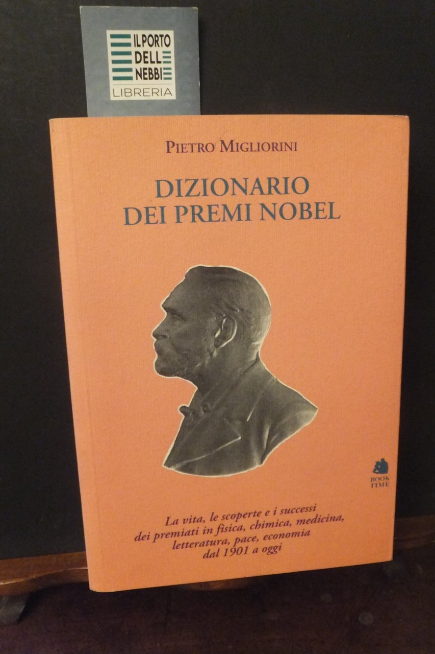 DIZIONARIO DEI PREMI NOBEL PIETRO MIGLIORINI