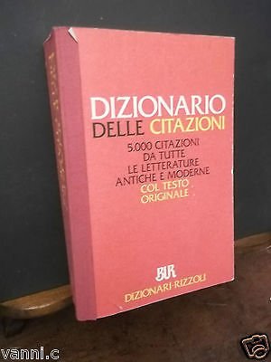 DIZIONARIO DELLE CITAZIONI-RIZZOLI BUR.1992 | Immagine principale