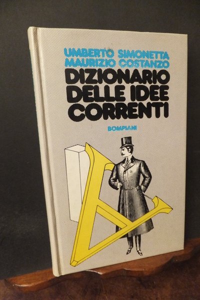 DIZIONARIO DELLE IDEE CORRENTI