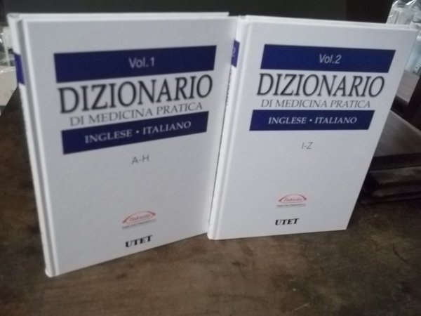 DIZIONARIO DI MEDICINA PRATICA INGLESE ITALIANO