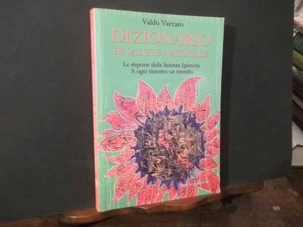 DIZIONARIO DI SALUTE NATURALE