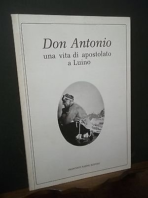 DON ANTONIO UNA VITA DI APOSTOLATO A LUINO