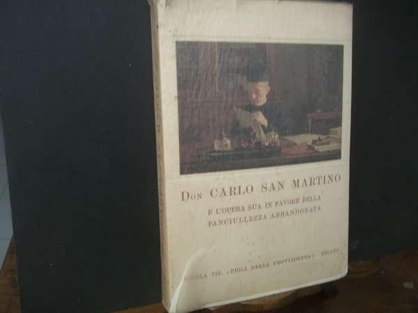 DON CARLO SAN MARTINO E L'OPERA SUA IN FAVORE DELLA …