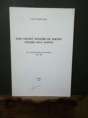 DON NATALE NOGUIER DE MALIJAY STUDIOSO DELLA SINDONE