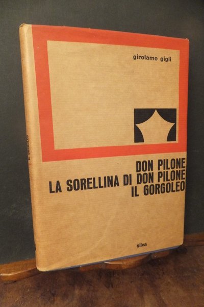 DON PILONE LA SORELLA DI DON PILONE IL GORGOLEO