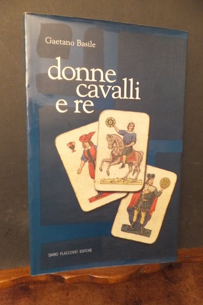 DONNE CAVALLI E RE