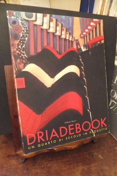 DRIADEBOOK UN QUARTO DI SECOLO IN PROGETTO