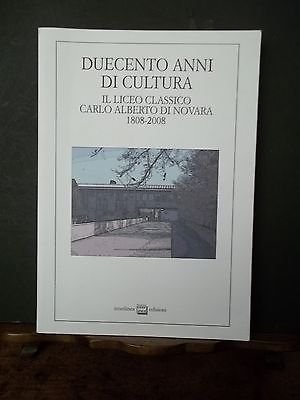 DUECENTO ANNI DI CULTURA LICEO CLASSICO CARLO ALBERTO DI NOVARA …
