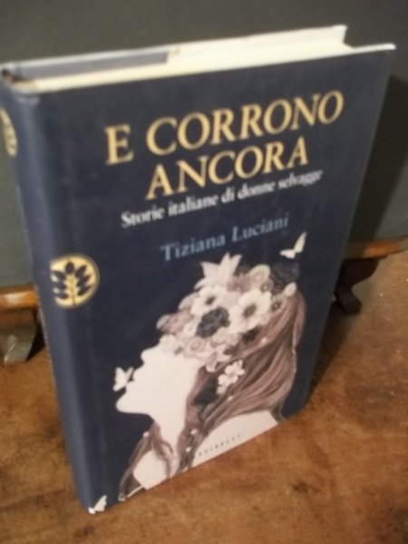 E CORRONO ANCORA