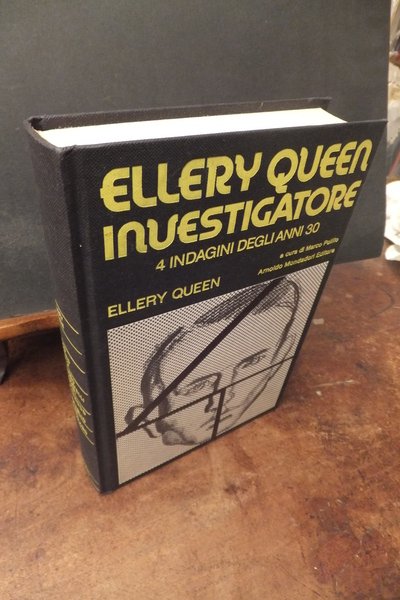 ELLERY QUEEN INVESTIGATORE 4 INDAGINI DEGLI ANNI 30