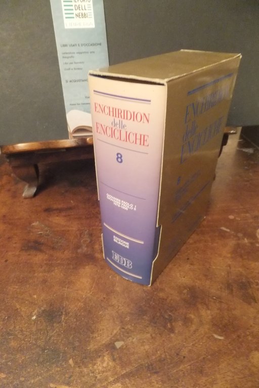 ENCHIRIDION DELLE ENCICLICHE 8 GIOVANNI PAOLO I - II 1978 …
