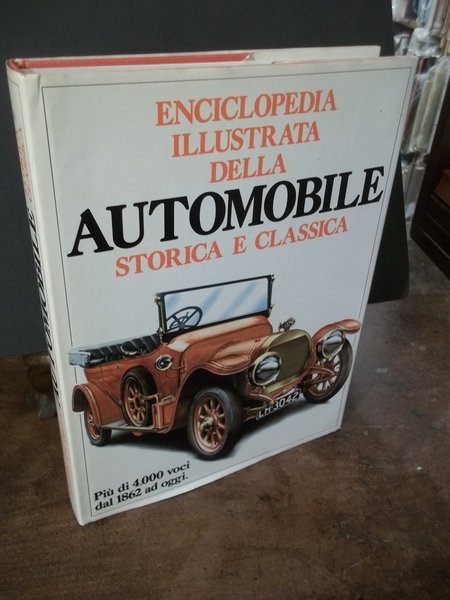 ENCICLOPEDIA ILLUSTRATA DELLA AUTOMOBILE STORICA E CLASSICA