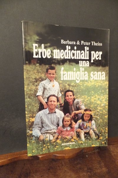 ERBE MEDICINALI PER UNA FAMIGLIA SANA