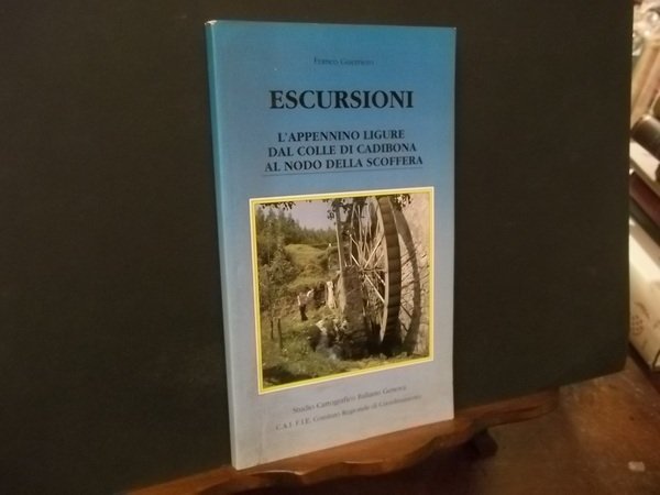 ESCURSIONI L'APPENNINO LIGURE DAL COLLE DI CADIBONA AL NODO DELLA …