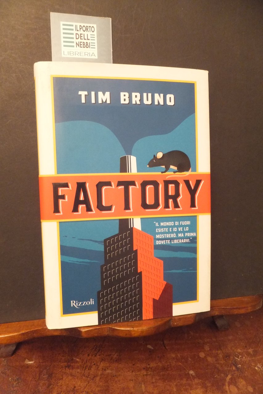 FACTORY TIM BRUNO