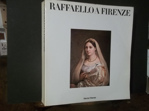 FAFFAELLO A FIRENZE