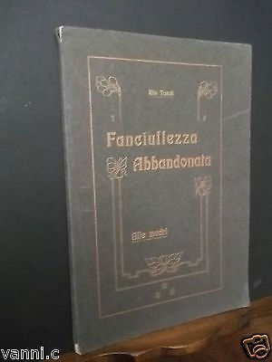 FANCIULLEZZA ABBANDONATA - ALLE MADRI