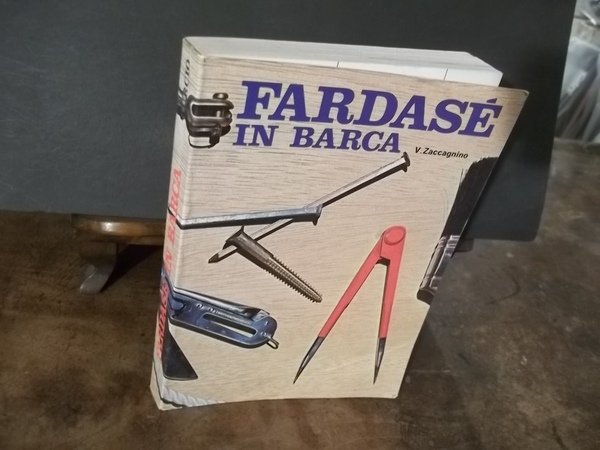 FARDASE' IN BARCA