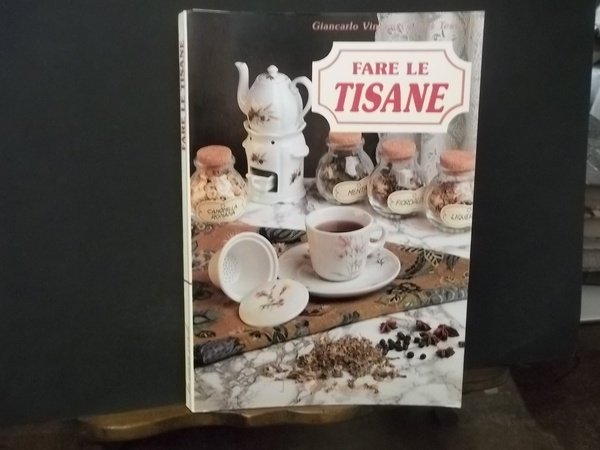 FARE LE TISANE